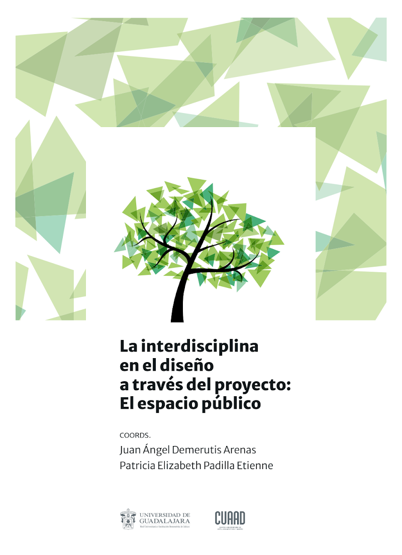 Portada de La interdisciplina en el diseño a través del proyecto: El espacio público