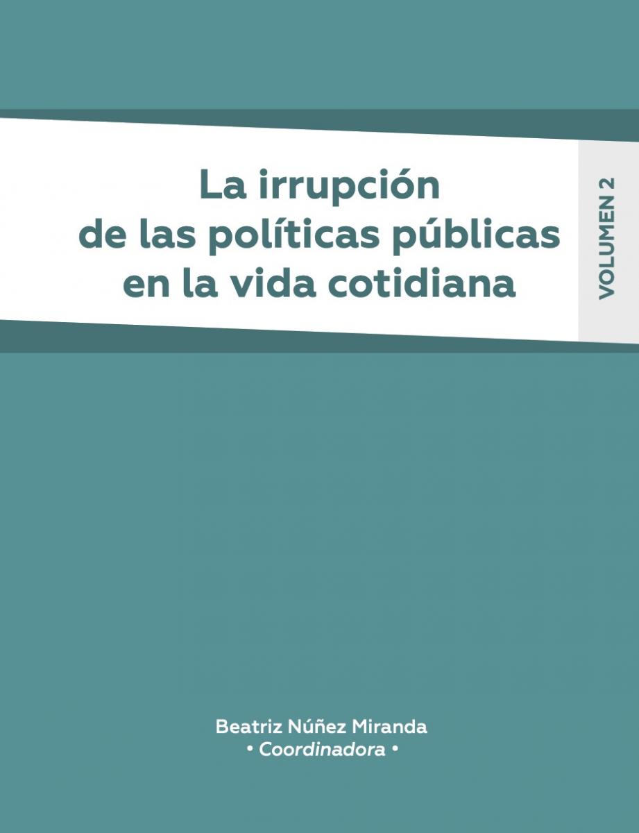 Portada de La irrupción de las políticas públicas en la vida cotidiana (Vol. 2)