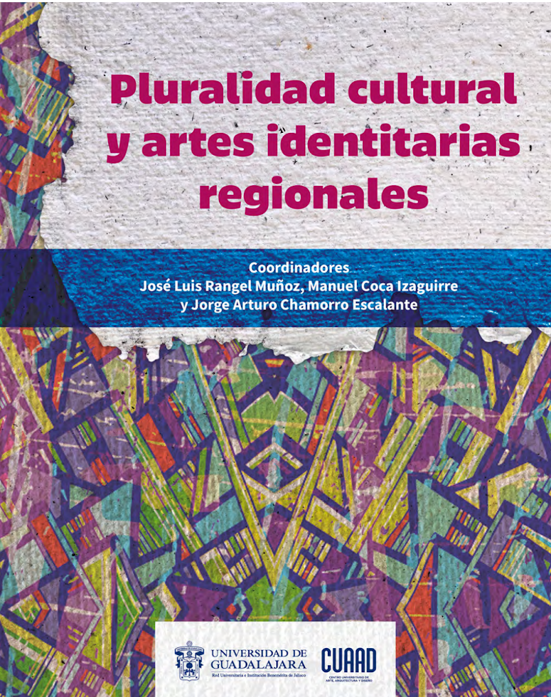 Portada de Pluralidad Cultural y artes identitarias regionales