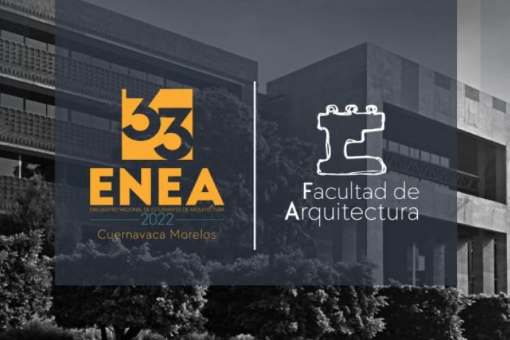 33 del Encuentro Nacional de Estudiantes de Arquitectura (ENEA)